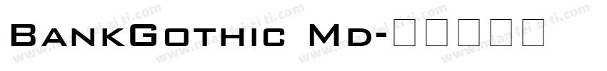 BankGothic Md字体转换